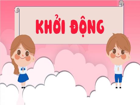 Bài giảng Hoạt động trải nghiệm Lớp 4 - Tuần 1: Em tự hào về bản thân