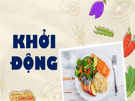 Bài giảng Khoa học Lớp 4 - Bài 26: Thực phẩm an toàn (Tiết 2)