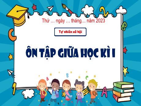 Bài giảng môn Khoa học Lớp 4 - Ôn tập giữa học kỳ 1