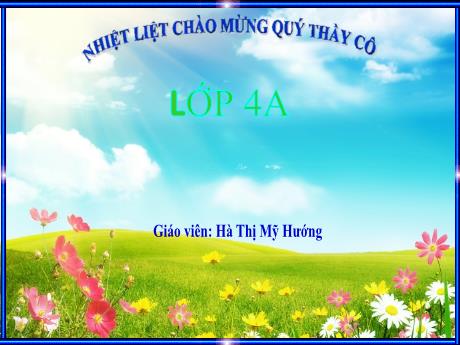 Bài giảng môn Tiếng Việt Lớp 4 - Đọc: Những bức chân dung (Tiết 1) - Năm học 2024-2025 - Hà Thị Mỹ Hướng