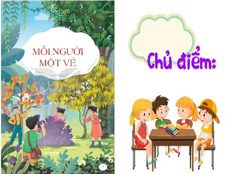 Bài giảng Tiếng Việt Lớp 4 - Bài 1: Điều kỳ diệu