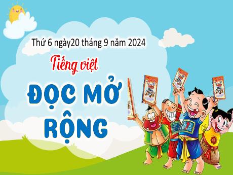 Bài giảng Tiếng Việt Lớp 4 - Đọc mở rộng: Câu chuyện về những người có năng khiếu nổi bật (Tiết 4)