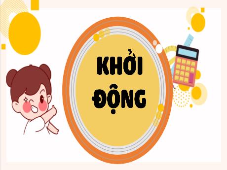 Bài giảng Toán Lớp 4 - Bài 20: Thực hành và trải nghiệm sử dụng một số đơn vị đo đại lượng (Tiết 2)